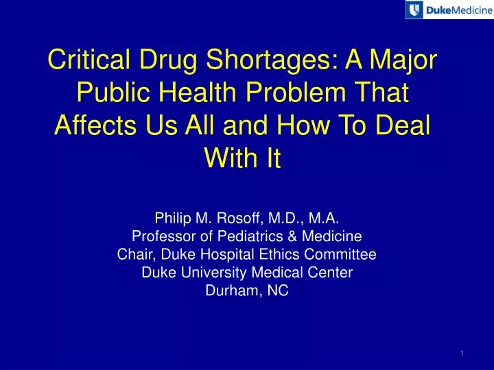 critical drug shortages a major public health problem that affects us all and how to deal with it