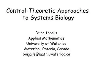 Control-Theoretic Approaches to Systems Biology