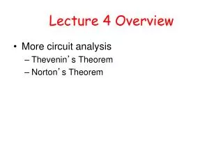 Lecture 4 Overview