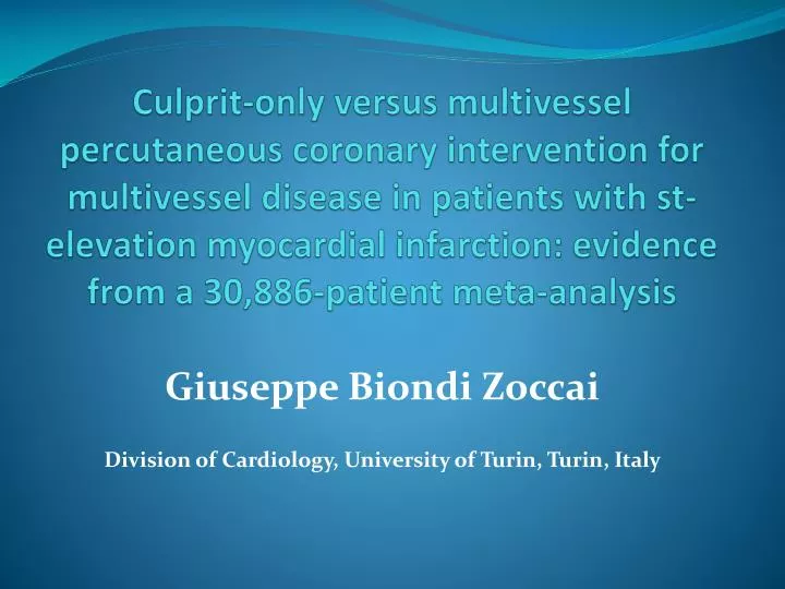 giuseppe biondi zoccai division of cardiology university of turin turin italy