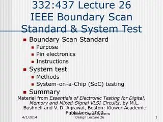 332:437 Lecture 26 IEEE Boundary Scan Standard &amp; System Test
