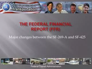 The Federal Financial Report (FFR)
