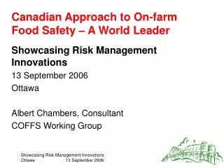 Canadian Approach to On-farm Food Safety – A World Leader