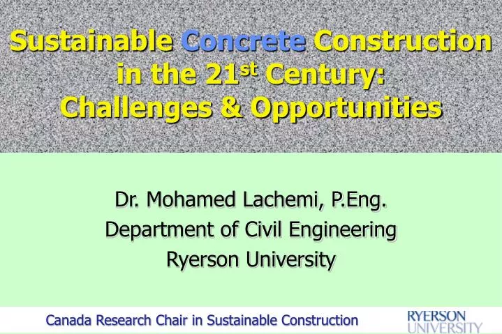 sustainable concrete construction in the 21 st century challenges opportunities