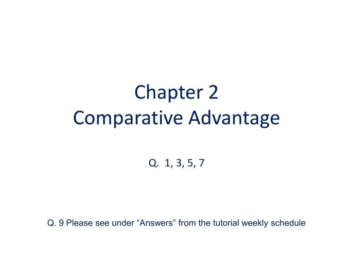 chapter 2 comparative advantage q 1 3 5 7
