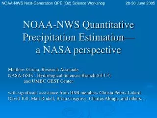 NOAA-NWS Quantitative Precipitation Estimation— a NASA perspective