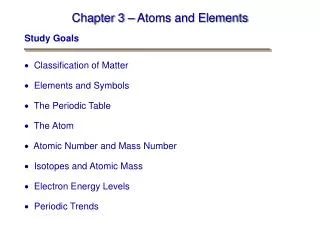 Chapter 3 – Atoms and Elements