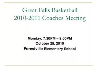 Great Falls Basketball 2010-2011 Coaches Meeting