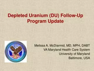 Depleted Uranium (DU) Follow-Up Program Update