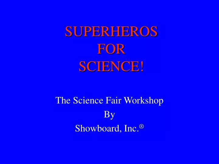 superheros for science