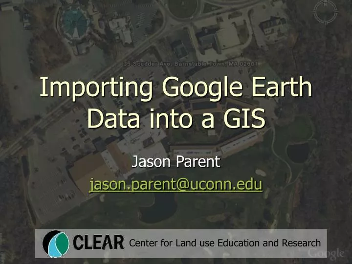 importing google earth data into a gis