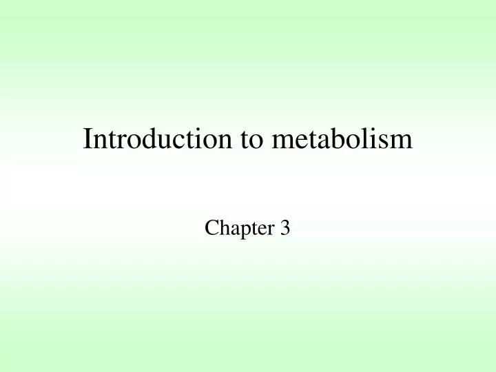 introduction to metabolism