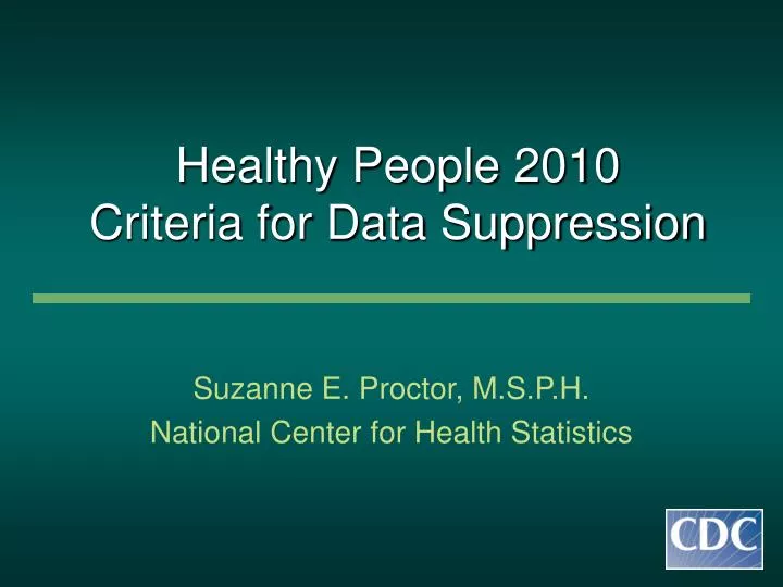 healthy people 2010 criteria for data suppression