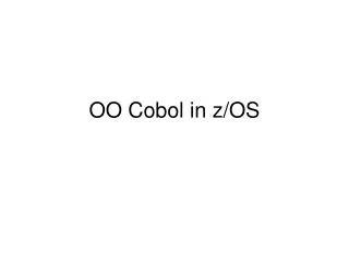 OO Cobol in z/OS