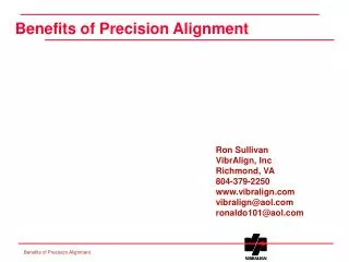 Benefits of Precision Alignment