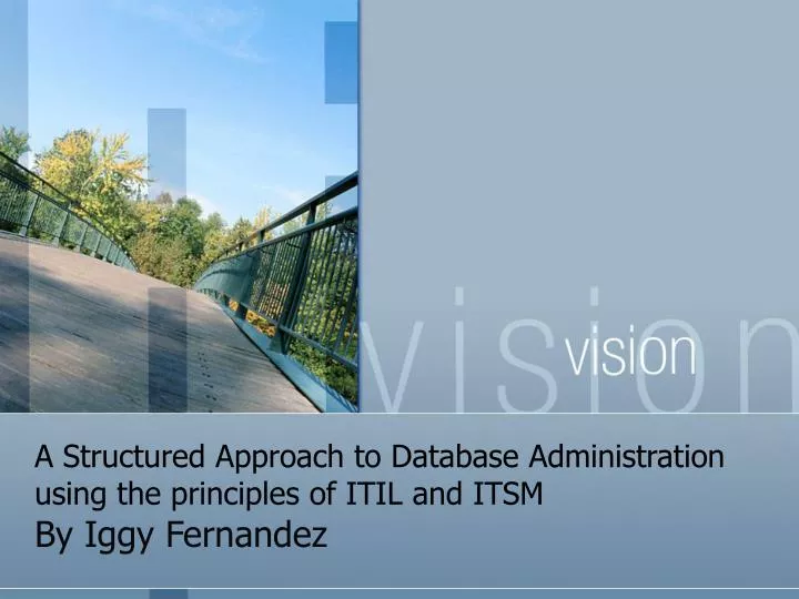 a structured approach to database administration using the principles of itil and itsm