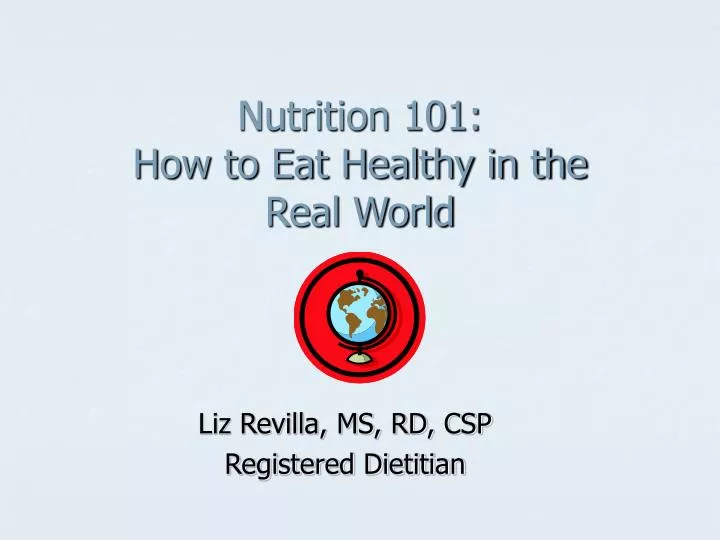 nutrition 101 how to eat healthy in the real world