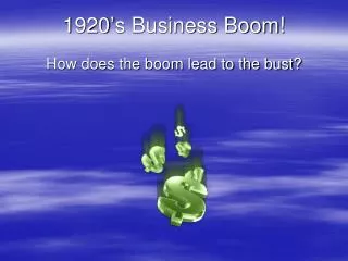 1920’s Business Boom!