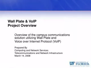 Wall Plate &amp; VoIP Project Overview