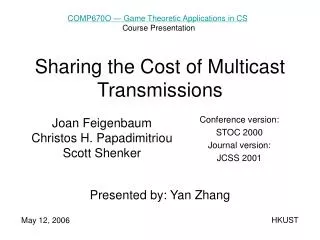 Sharing the Cost of Multicast Transmissions