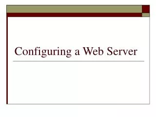 Configuring a Web Server