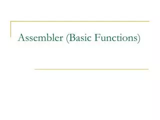 Assembler (Basic Functions)