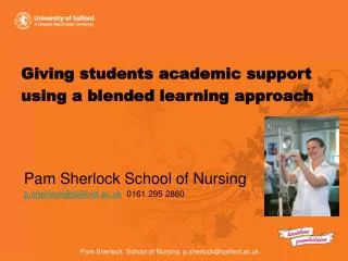 Giving students academic support using a blended learning approach
