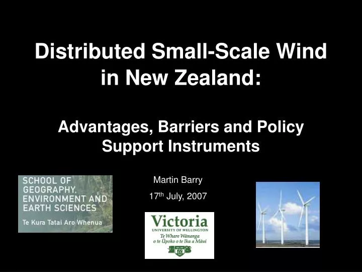 distributed small scale wind in new zealand advantages barriers and policy support instruments