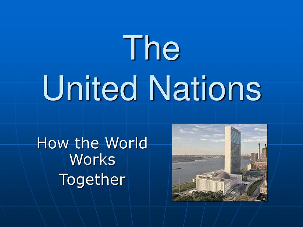 PPT - The United Nations PowerPoint Presentation, free download - ID:51610