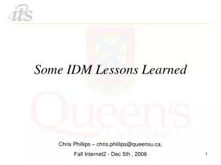Some IDM Lessons Learned