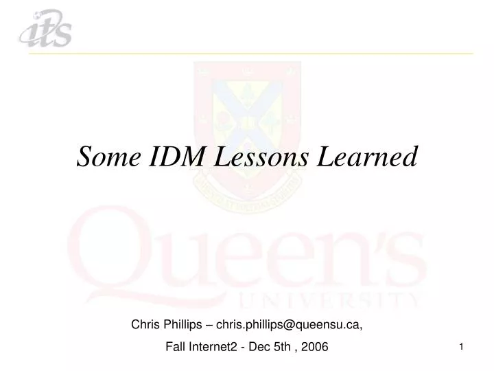 some idm lessons learned