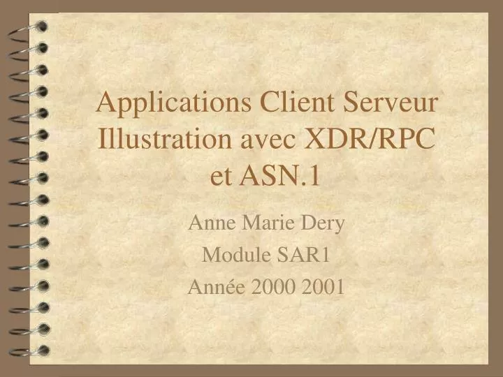 applications client serveur illustration avec xdr rpc et asn 1