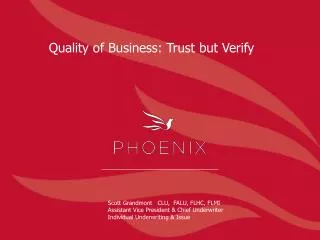 Quality of Business: Trust but Verify
