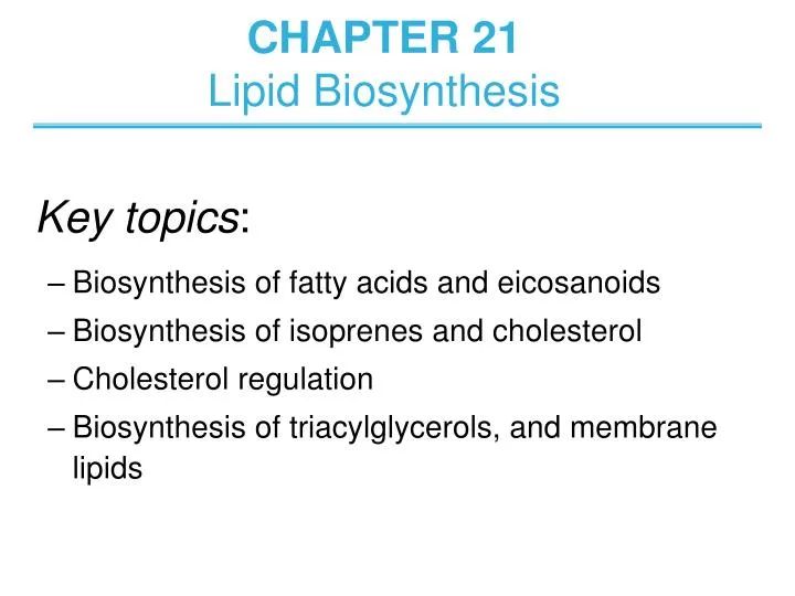 chapter 21 lipid biosynthesis