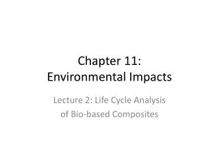 Chapter 11: Environmental Impacts
