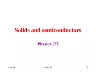 Solids and semiconductors