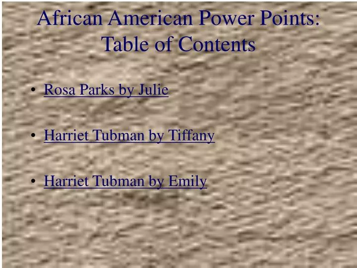 african american power points table of contents