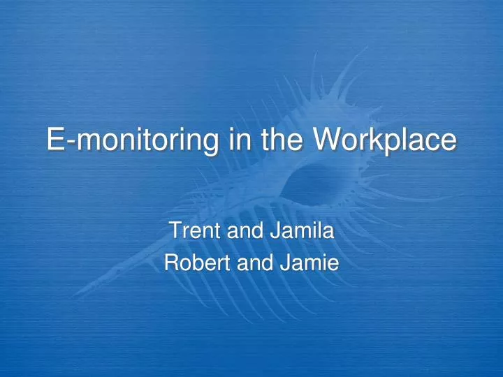 e monitoring in the workplace