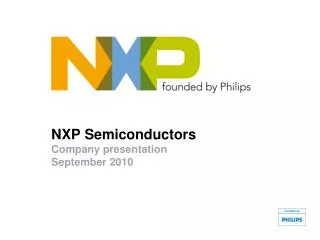 NXP Semiconductors Company presentation September 2010