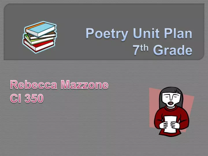 poetry unit plan 7 th grade