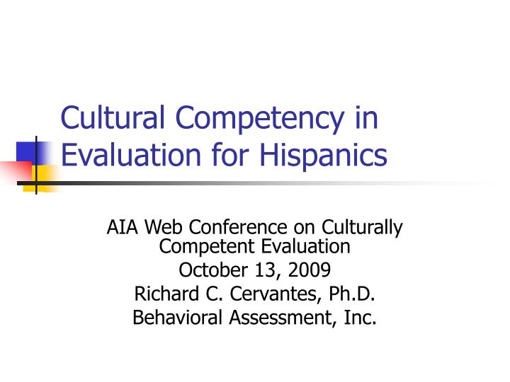 cultural competency in evaluation for hispanics