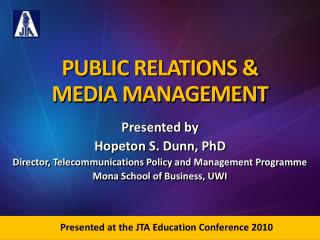 PUBLIC RELATIONS &amp; MEDIA MANAGEMENT