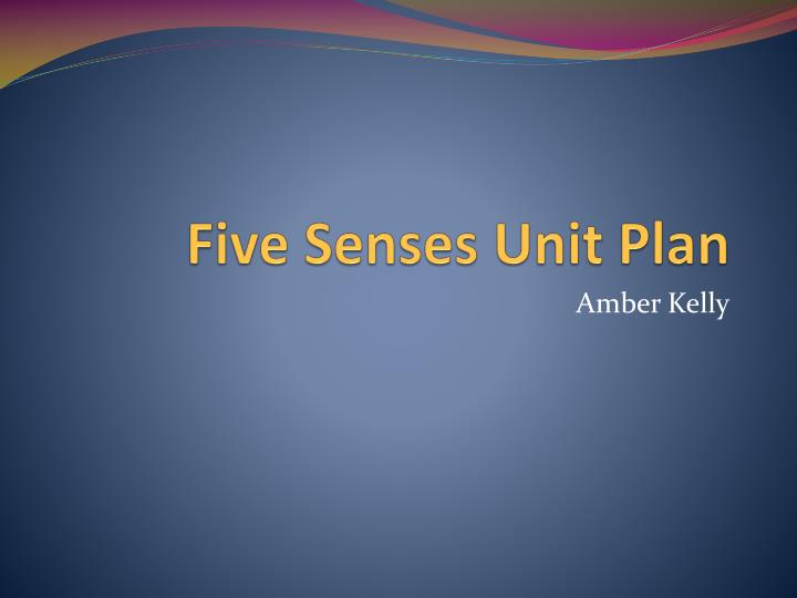 five senses unit plan