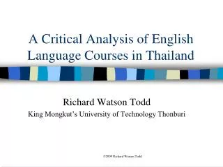 A Critical Analysis of English Language Courses in Thailand