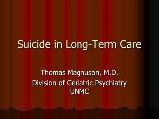 Suicide in Long-Term Care