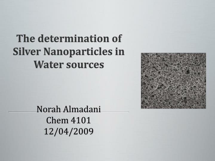 the determination of silver nanoparticles in water sources