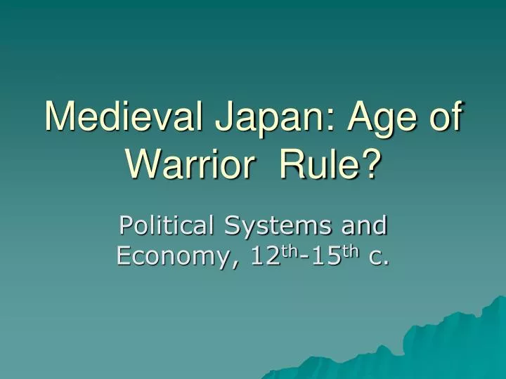 medieval japan age of warrior rule