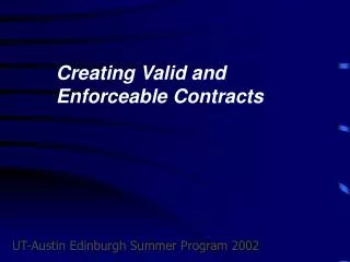 Creating Valid and Enforceable Contracts