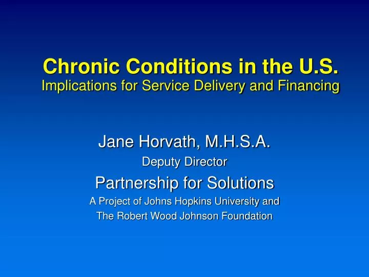 chronic conditions in the u s implications for service delivery and financing