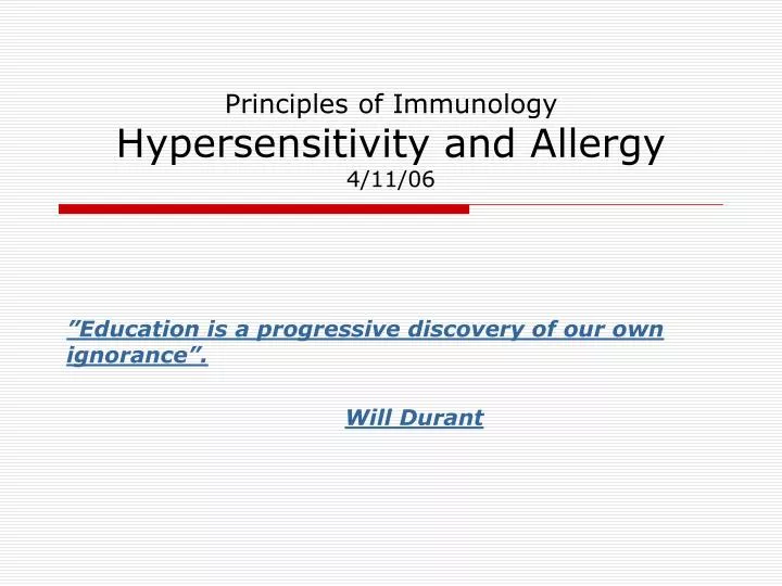 principles of immunology hypersensitivity and allergy 4 11 06